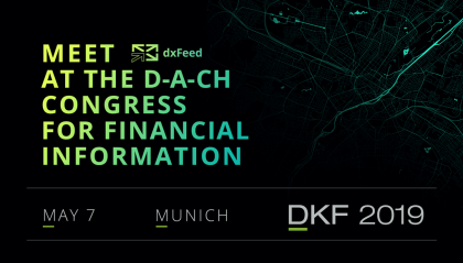 Meet dxFeed at the 9th D-A-CH Congress for Financial Information (DKF) in Munich