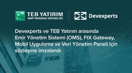 Devexperts, TEB Yatırım için Kapsamlı Alım-Satım Yazılımları Geliştirecek