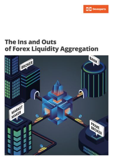 The Ins and Outs of Forex Liquidity Aggregation